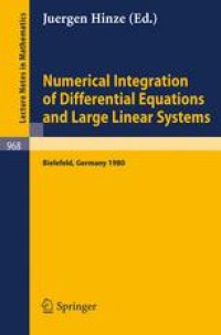 cover of the book Numerical Integration of Differential Equations and Large Linear Systems: Proceedings of two Workshops Held at the University of Bielefeld Spring 1980