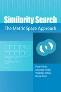 cover of the book Similarity Search The Metric Space Approach