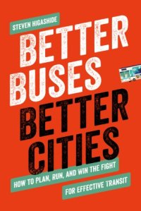 cover of the book Better Buses, Better Cities