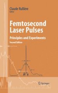 cover of the book Femtosecond Laser Pulses: Principles and Experiments