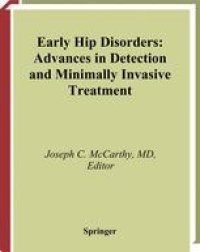 cover of the book Early Hip Disorders: Advances in Detection and Minimally Invasive Treatment