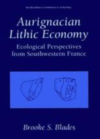 cover of the book Aurignacian Lithic Economy: Ecological Perspectives from Southwestern France