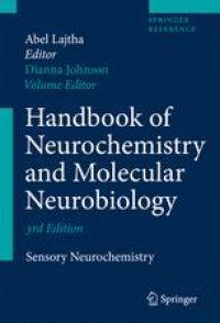 cover of the book Handbook of Neurochemistry and Molecular Neurobiology: Sensory Neurochemistry