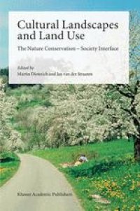 cover of the book Cultural Landscapes and Land Use: The Nature Conservation — Society Interface