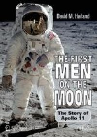 cover of the book The First Men on the Moon: The Story of Apollo 11