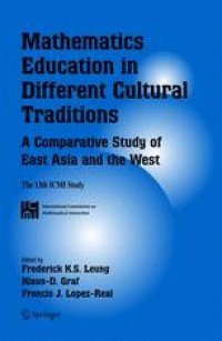 cover of the book Mathematics Education in Different Cultural Traditions-A Comparative Study of East Asia and the West: The 13th ICMI Study