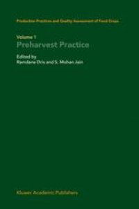 cover of the book Production Practices and Quality Assessment of Food Crops Volume 1: Preharvest Practice