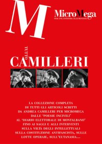 cover of the book MicroMega 6/2018. Tutto Camilleri (1999-2018)