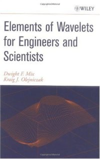 cover of the book Elements of Wavelets for Engineers and Scientists