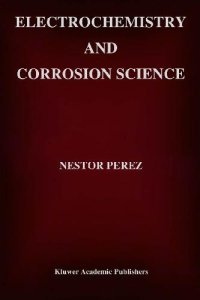 cover of the book Electrochemistry and Corrosion Science