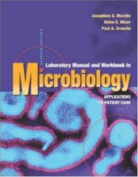 cover of the book Laboratory Manual and Workbook in Microbiology: Applications to Patient Care