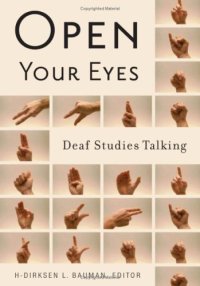 cover of the book Open Your Eyes: Deaf Studies Talking