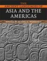 cover of the book The Ancient Languages of Asia and the Americas