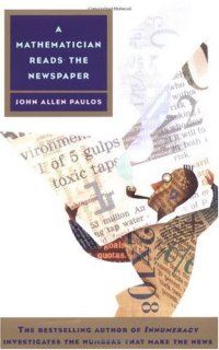 cover of the book A Mathematician Reads the Newspaper