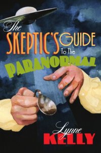 cover of the book The Skeptic's Guide to the Paranormal