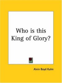 cover of the book Who is this King of Glory?