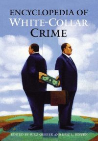 cover of the book Encyclopedia of White-Collar Crime