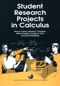 cover of the book Student Research Projects in Calculus