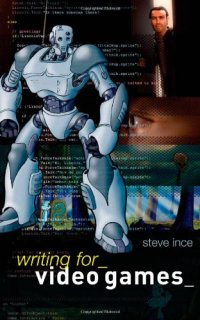 cover of the book Writing for Video Games