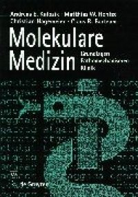 cover of the book Molekulare Medizin: Grundlagen, Pathomechanismen, Krankheitsbilder