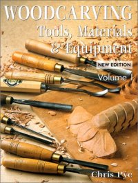 cover of the book Woodcarving: Tools, Material & Equipment