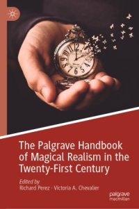 cover of the book The Palgrave Handbook of Magical Realism in the Twenty-First Century