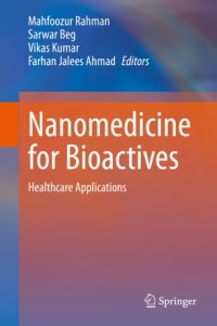 cover of the book Nanomedicine for Bioactives : Healthcare applications