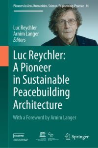 cover of the book Luc Reychler: A Pioneer in Sustainable Peacebuilding Architecture