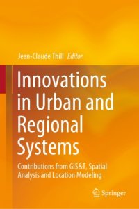 cover of the book Innovations in Urban and Regional Systems: Contributions from GIS&T, Spatial Analysis and Location Modeling