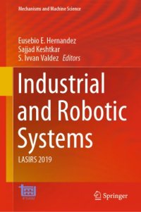 cover of the book Industrial and Robotic Systems: LASIRS 2019