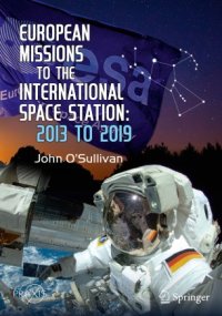 cover of the book European Missions to the International Space Station: 2013 to 2019