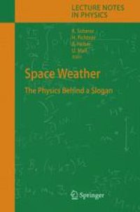 cover of the book Space Weather: The Physics Behind a Slogan