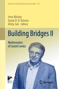 cover of the book Building Bridges II: Mathematics of László Lovász