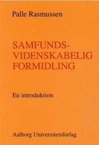 cover of the book Samfundsvidenskabelig formidling: en introduktion