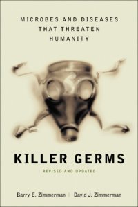 cover of the book Killer germs: microbes and diseases that threaten humanity