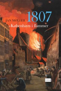 cover of the book 1807 - København i flammer