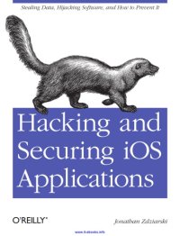 cover of the book Hacking and securing iOS applications