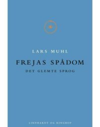 cover of the book Frejas spådom: det glemte sprog