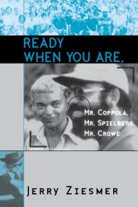 cover of the book Ready when you are, Mr Coppola, Mr Spielberg, Mr Crowe