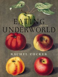 cover of the book Eating in the Underworld