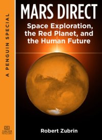 cover of the book Mars direct: space exploration, the red planet, and the human future