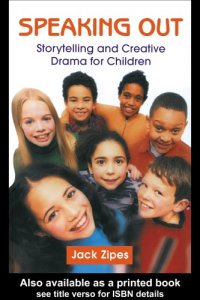 cover of the book Speaking out: storytelling and creative drama for children