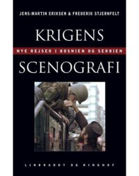 cover of the book Krigens scenografi: nye rejser i Bosnien og Serbien