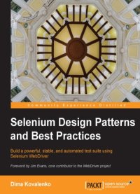 cover of the book Selenium design patterns and best practices build a powerful, stable, and automated test suite using Selenium WebDriver