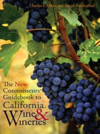 cover of the book The new connoisseurs' guidebook to California wine and wineries