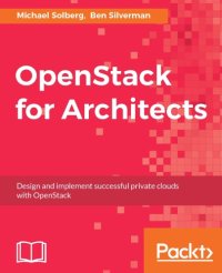 cover of the book OpenStack for architects design and implement successful private clouds with OpenStack