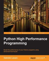 cover of the book Python high performance programming: boost the performance of your Python programs using advanced techniques