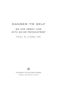 cover of the book Danger to self on the front line with an ER psychiatrist