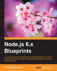 cover of the book Node.js 6.x Blueprints