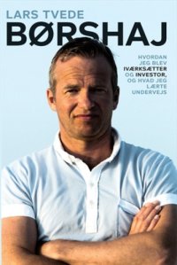 cover of the book Børshaj: hvordan jeg blev iværksætter og investor, og hvad jeg lærte undervejs